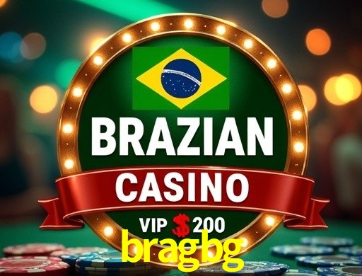 Explore as vantagens do bragbg: serviço profissional e confiabilidade